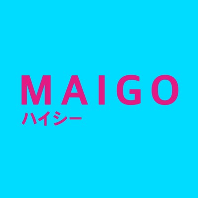 MAIGO/HIGH SEA
