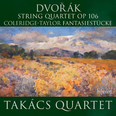 Dvorak: String Quartet, Op. 106; Coleridge-Taylor: Fantasiestucke/タカーチ弦楽四重奏団