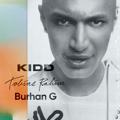 BURHAN G (Explicit)/Burhan G／KIDD／Tobias Rahim
