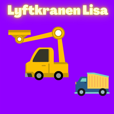Lyftkranen Lisa/Lotta buskul