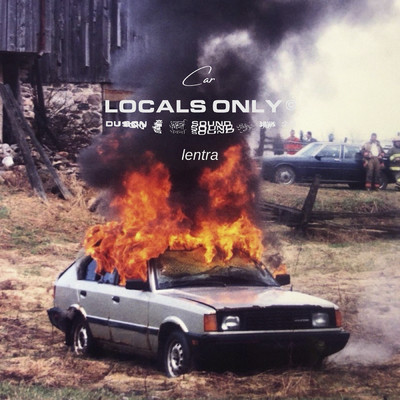 Car/Locals Only Sound／lentra