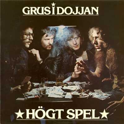 アルバム/Hogt spel/Grus i dojjan