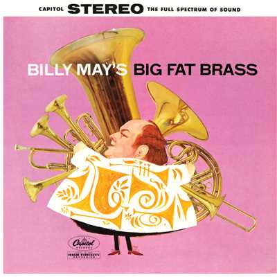 アルバム/Billy May's Big Fat Brass/ビリー・メイ