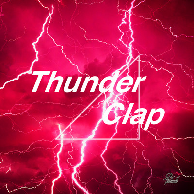 Thunder Clap/24o'clock