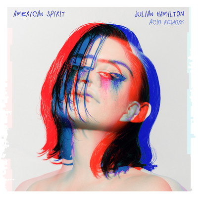 シングル/American Spirit (Julian Hamilton Acid Rework)/ワシントン