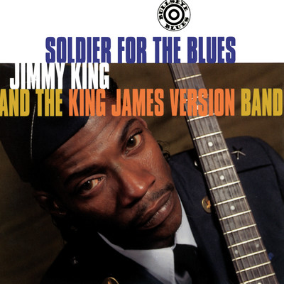 Soldier For The Blues/Jimmy King