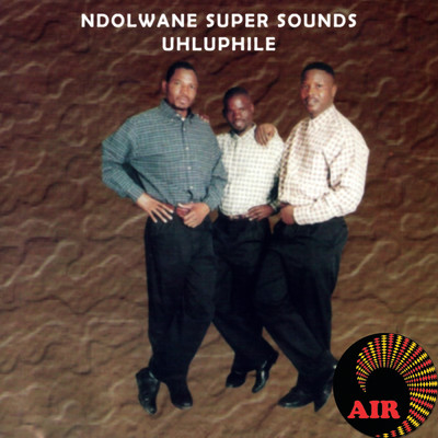 アルバム/Uhluphile/Ndolwane Super Sounds