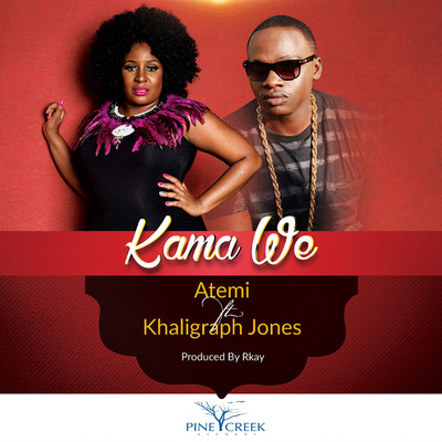 シングル/Kama We (feat. Khaligraph Jones)/Atemi