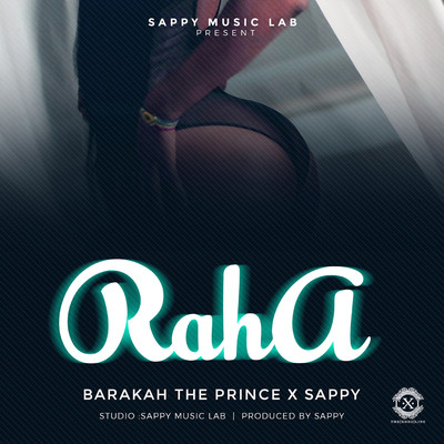 Raha (feat. Baraka The Prince)/Sappy