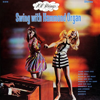 Swing with Hammond Organ (Remastered from the Original Master Tapes)/Paul Griffin & 101 Strings Orchestra