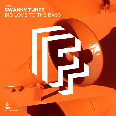 Big Love To The Bass/Swanky Tunes