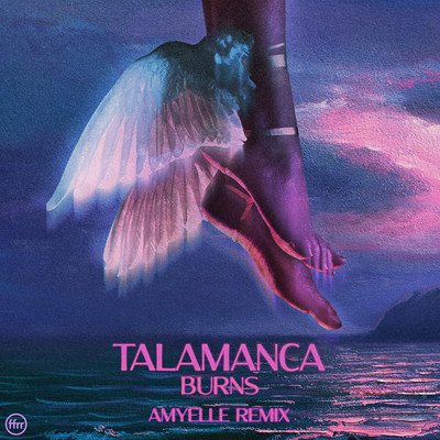 Talamanca (AmyElle Remix)/BURNS