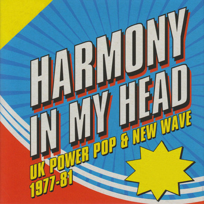 Harmony In My Head: UK Power Pop & New Wave 1977-81/Various Artists