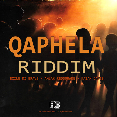 Qaphela Riddim (Instrumental)/EDB Entertainment