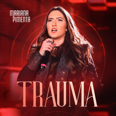 Trauma/Mariana Pimenta