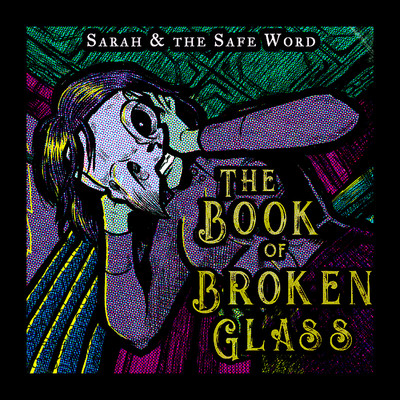 アルバム/The Book of Broken Glass/Sarah and the Safe Word