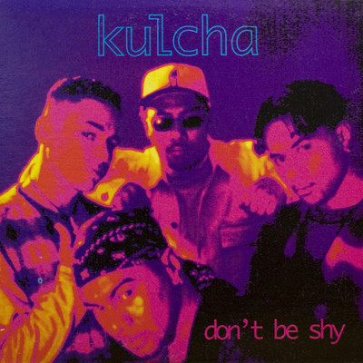 アルバム/Don't Be Shy/Kulcha