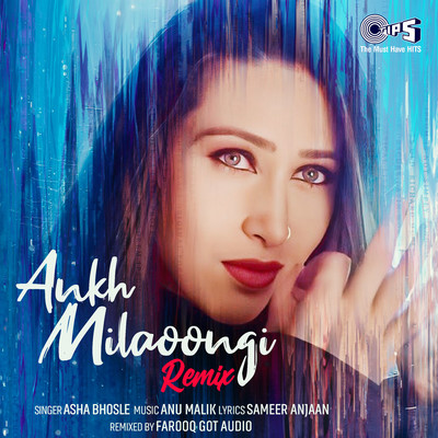 Ankh Milaoongi (Remix)/Asha Bhosle & Farooq Got Audio