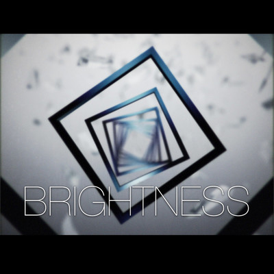 BRIGHTNESS/Sound Rave