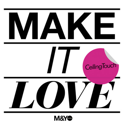アルバム/Make it love/Ceiling Touch