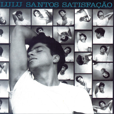アルバム/Satisfacao/Lulu Santos