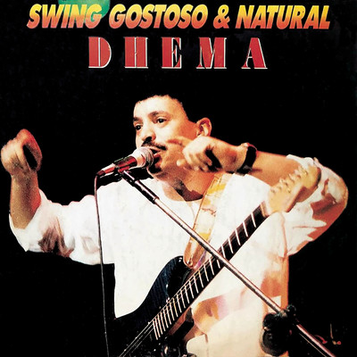 Swing Gostoso e Natural/Dhema