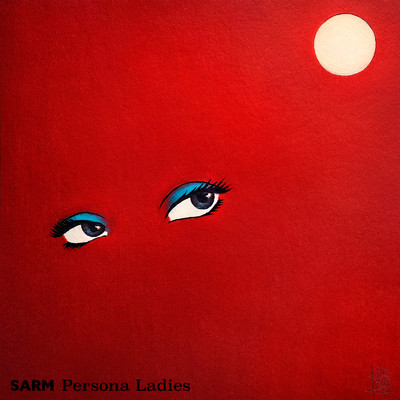 シングル/Persona Ladies/SARM