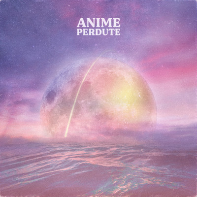 シングル/Anime Perdute/Elex