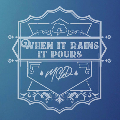 When It Rains It Pours/MC4D／Different Hits