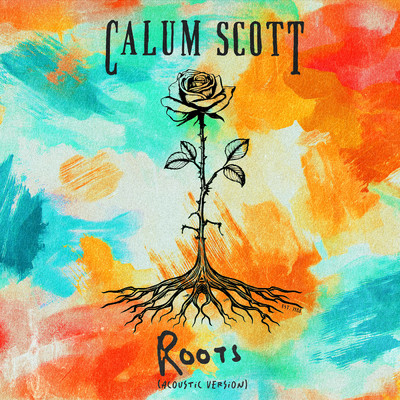 Roots (Acoustic Version)/カラム・スコット