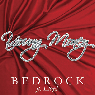 シングル/BedRock (Clean) (featuring Lloyd)/ヤング・マネー