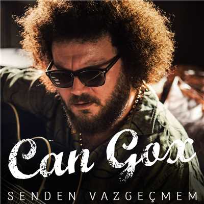 シングル/Senden Vazgecmem/Can Gox