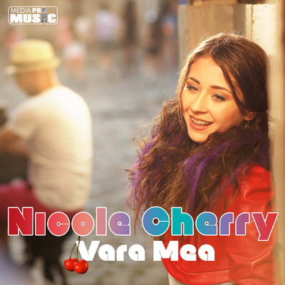 シングル/Vara mea/Nicole Cherry