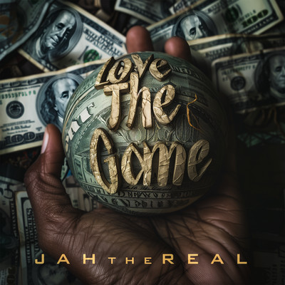 Love The Game/JahTheReal