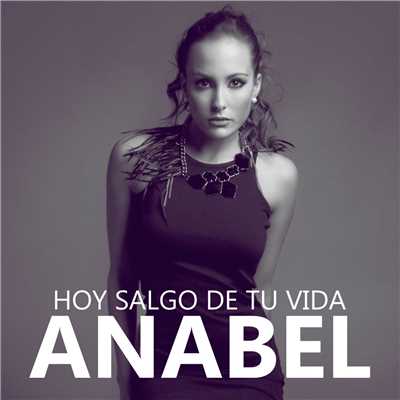 シングル/Hoy salgo de tu vida/Anabel