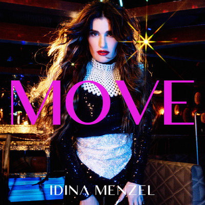 シングル/Move/イディナ・メンゼル