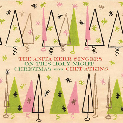 On This Holy Night／Christmas with Chet Atkins/The Anita Kerr Singers