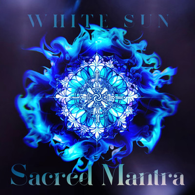 シングル/Sacred Mantra/White Sun