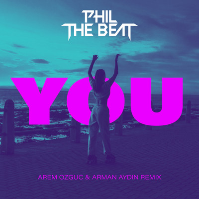 Phil The Beat x Arem Ozguc & Arman Aydin