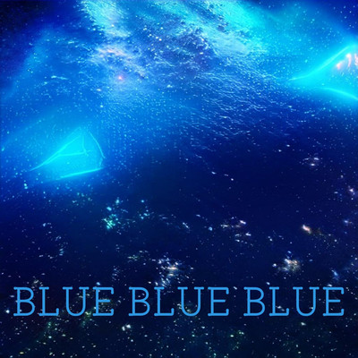アルバム/BLUE BLUE BLUE/ムーンウォーカー