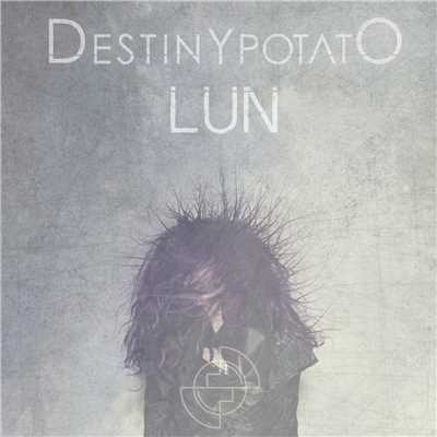 LUN/DESTINY POTATO