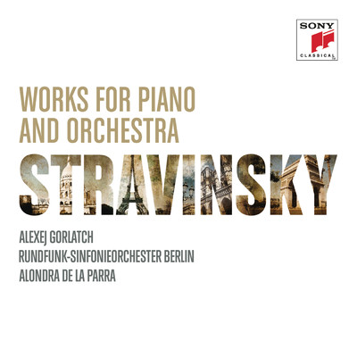Stravinsky: Works for Piano & Orchestra/Alexej Gorlatch