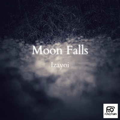 Moon Falls/Izayoi