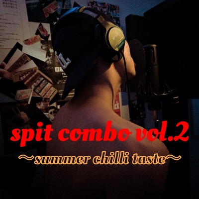 SPITCOMBO Vol.2 〜summer chilli taste〜/NALDONALD