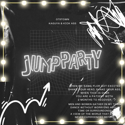 Jump Party (feat. KAGUYA & Kick Ass)/079TOWN