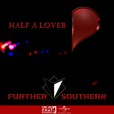 シングル/Half A Lover/Further Southern