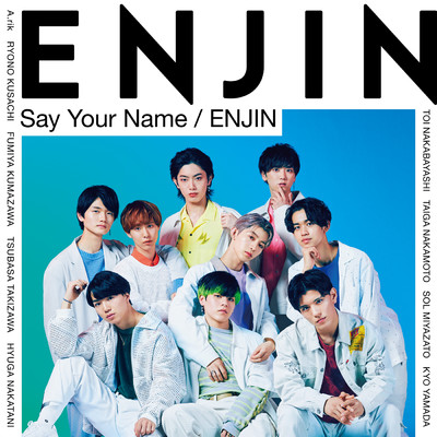 アルバム/Say Your Name ／ ENJIN/ENJIN