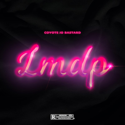 シングル/LMDP (Explicit)/Coyote Jo Bastard