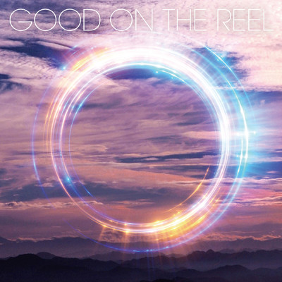 シングル/0 (Genesis Remix)/GOOD ON THE REEL