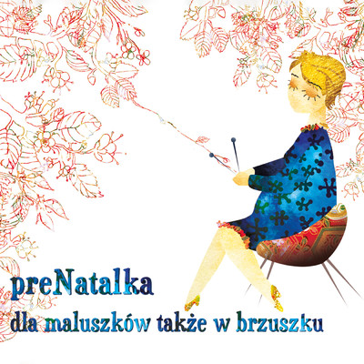 preNatalka - Dla Maluszkow Takze W Brzuszku/Bartlomiej Abramowicz